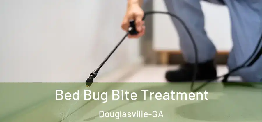  Bed Bug Bite Treatment Douglasville-GA