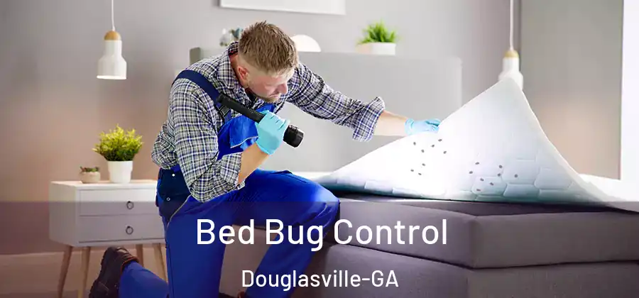  Bed Bug Control Douglasville-GA