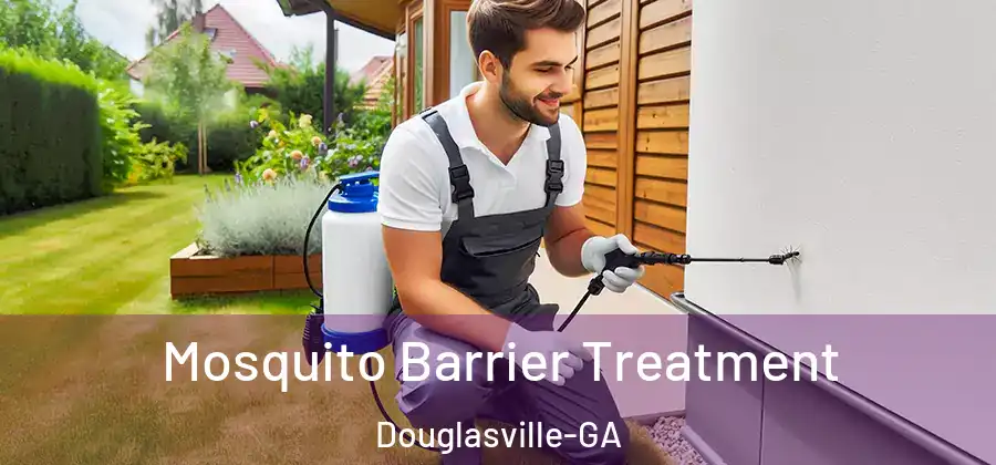  Mosquito Barrier Treatment Douglasville-GA