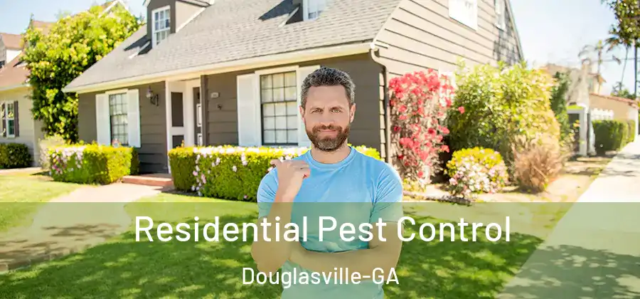  Residential Pest Control Douglasville-GA